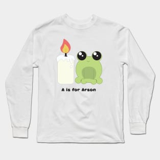 Cute Frog Arson Long Sleeve T-Shirt